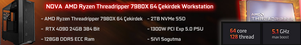 NOVA AMD Ryzen Threadripper 7980X + Nvidia RTX 4090  stasyonu Render ve izim Bilgisayar